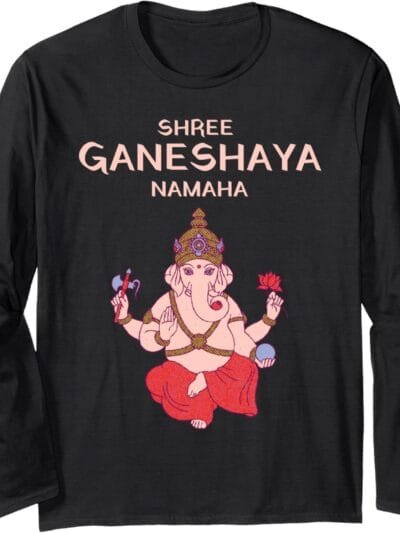 Ganapati, Ganesh, Shree Ganeshaya Namaha Ganeshotsav Puja Long Sleeve T-Shirt (USA)