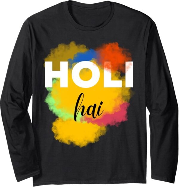 Holi Hai Long Sleeve T-Shirt (USA)