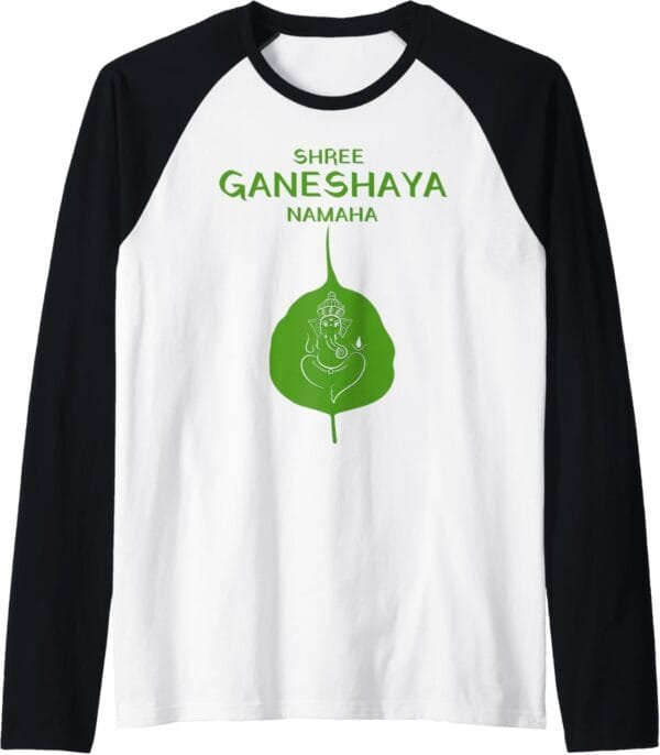 Ganapati, Ganesh, Shree Ganeshaya Namaha on Leaf Puja Raglan T-Shirt (USA)
