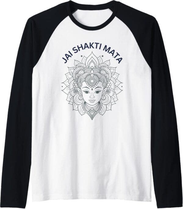 Shakti Mata, Navratri Hindu Goddess Jai Shakti Mata Pooja Raglan T-Shirt (USA)