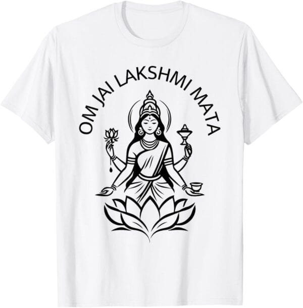 Laxmi Mata, Diwali Indian Goddess Om Jai Lakshmi Mata Pooja T-Shirt (USA)