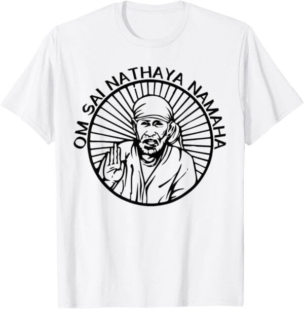 Sai Baba of Shirdi Blessing God Hindu Om Sai Nathaya Namaha T-Shirt (USA)