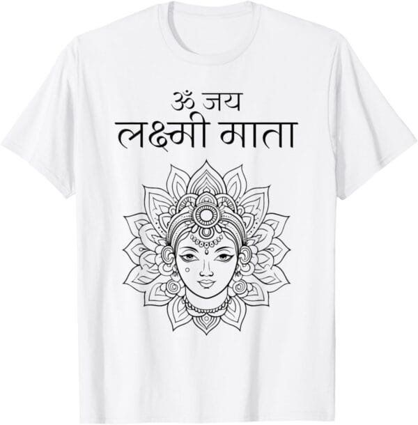 Laxmi Mata, Diwali Om Jai Lakshmi Mata Hindi Navratri Puja T-Shirt (USA)