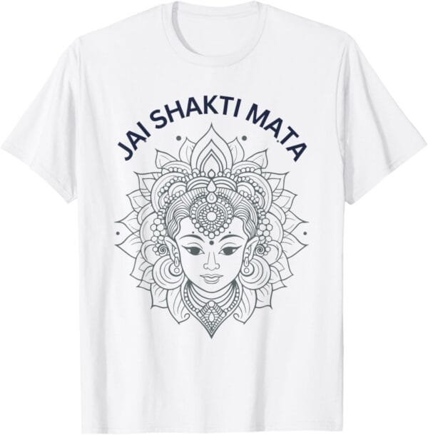 Shakti Mata, Navratri Hindu Goddess Jai Shakti Mata Pooja T-Shirt (USA)