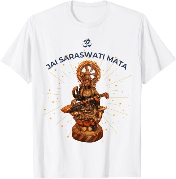 Hindu Wedding Gift for Indian Artists Om Jai Saraswati Mata T-Shirt (USA)