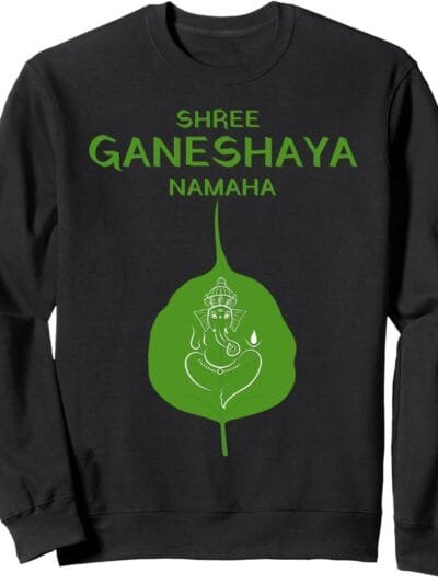 Ganapati, Ganesh, Shree Ganeshaya Namaha on Leaf Puja Sweatshirt (France)