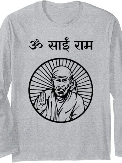 Sai Baba of Shirdi Blessing God Temple Puja Om Sai Ram Hindi Long Sleeve T-Shirt (Japan)