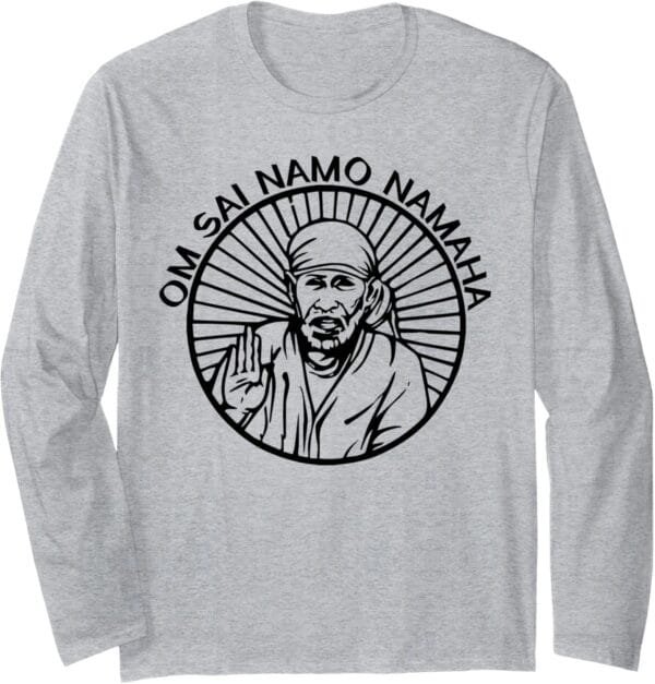 Sai Baba of Shirdi Blessing God Hindu Puja Om Sai Namo Namah Long Sleeve T-Shirt (USA)