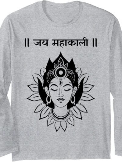 Kali Mata, Navratri déesse hindoue Jai Mahakali Sanskrit Puja Long Sleeve T-Shirt (France)