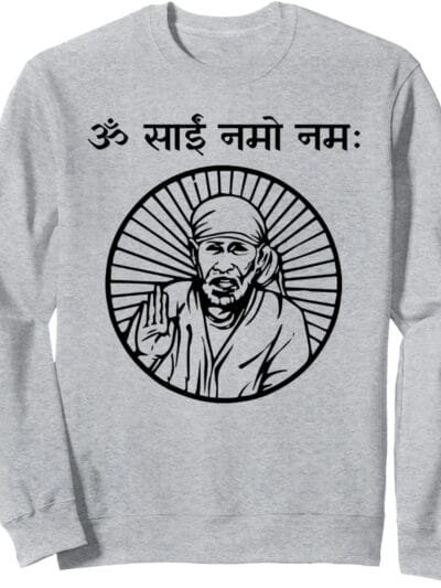 Sai Baba of Shirdi Blessing God  Om Sai Namo Namaha Sanskrit Sweatshirt (Germany)