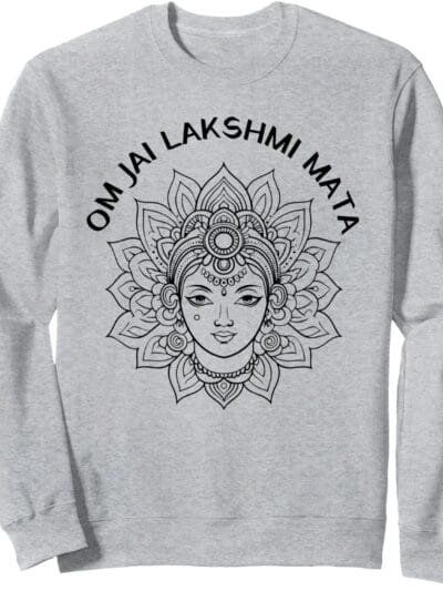 Laxmi Mata, Diwali Goddess Om Jai Lakshmi Mata Navratri Puja Sweatshirt (UK)