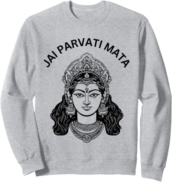 Parvati Mata, Navratri Déesse hindoue Jai Parvati Mata Pooja Sweatshirt (France)