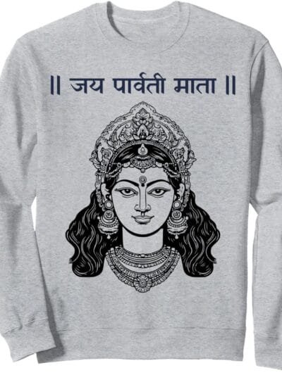 Parvati Mata, Navratri Hindu Goddess Jai Parvati Mata Hindi Sweatshirt (UK)