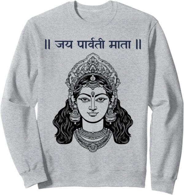 Parvati Mata, Navratri Dea indù Jai Parvati Mata Hindi Sweatshirt (Italy)
