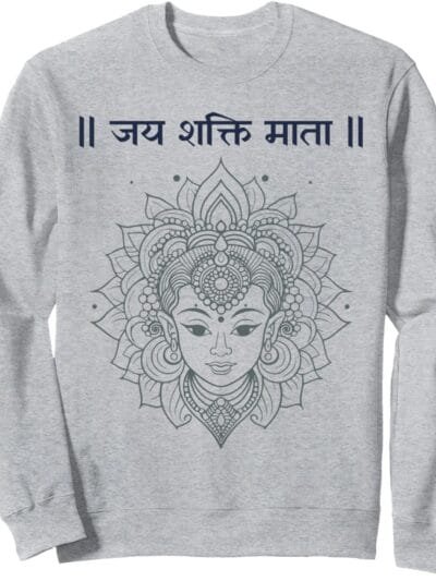 Shakti Mata, Navratri Déesse Hindou Jai Shakti Mata Hindi Sweatshirt (France)