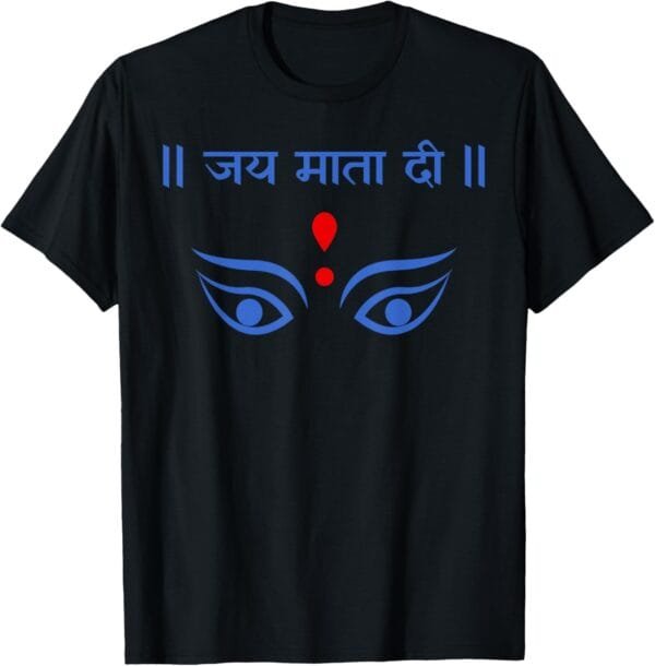 Durga Mata, Navratri India Goddess Eyes Jai Mata Di Sanskrit T-Shirt (USA)