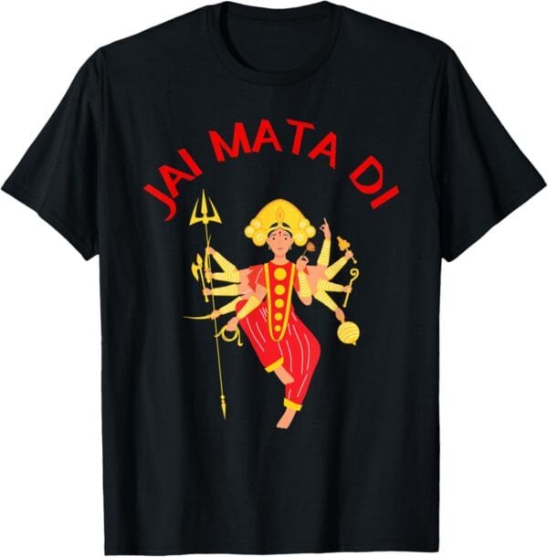 Durga Mata, Navratri Indian Goddess Posing Jai Mata Di Pooja T-Shirt (USA)