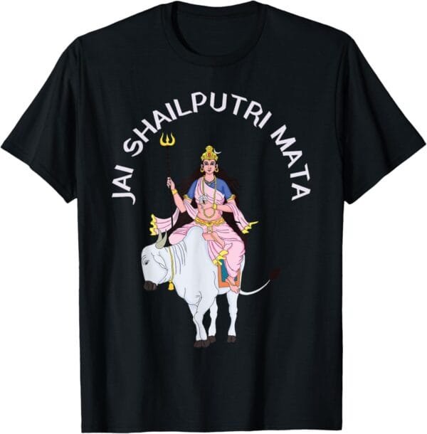 Navratri, Shailputri Mata Jai Shailputri Mata Pooja T-Shirt (USA)